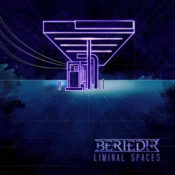 Album Beriedir: Liminal Spaces