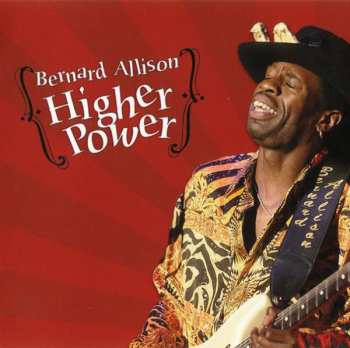 Album Bernard Allison: Higher Power