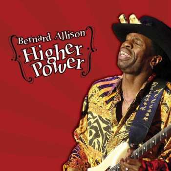 CD Bernard Allison: Higher Power 601618