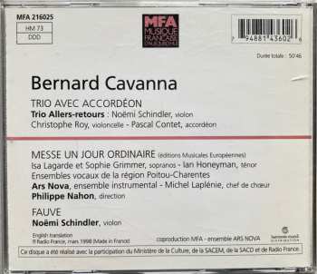 CD Bernard Cavanna: Trio Avec Accordéon, Messe Un Jour Ordinaire, Fauve 576310