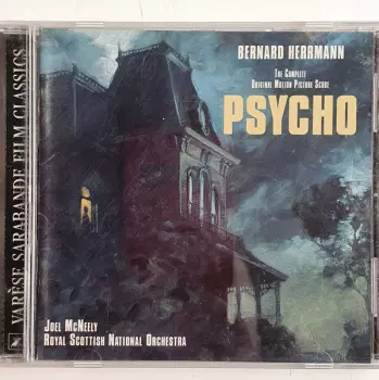 Psycho (The Complete Original Motion Picture Score - First Complete Recording)