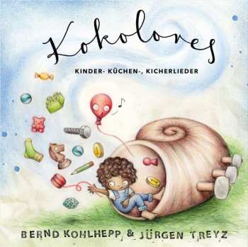 CD Bernd Kohlhepp: Kokolores - Kinder-, Küchen-, Kicherlieder 426223