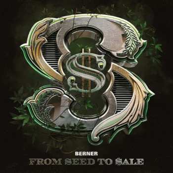 Album Berner: From Seed to Sale