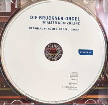 CD Bernhard Prammer: Die Bruckner-Orgel Im Alten Dom Zu Linz 586445