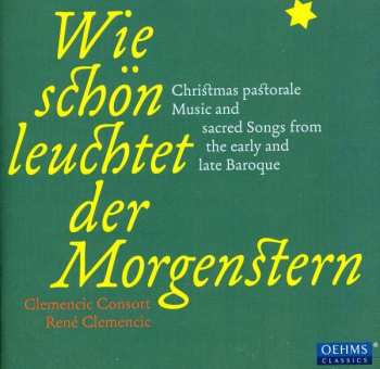 CD René Clemencic: Wie Schön Leuchtet Der Morgenstern 545682