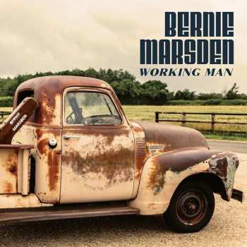 2CD Bernie Marsden: Working Man 551888