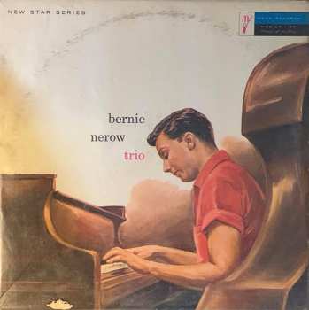 Album Bernie Nerow Trio: Bernie Nerow Trio