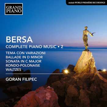 Album Blagoje Bersa: Complete Piano Music • 2