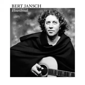 Bert Jansch: Heartbreak