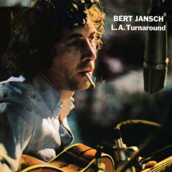 CD Bert Jansch: L.A. Turnaround 401362