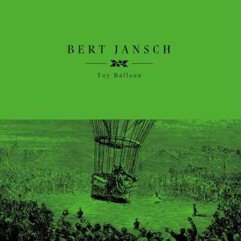 LP Bert Jansch: Toy Balloon 580424