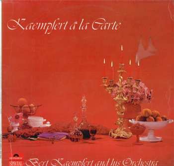 Album Bert Kaempfert & His Orchestra: Kaempfert Á La Carte