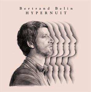 LP Bertrand Belin: Hypernuit 585274