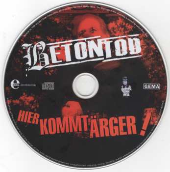 CD Betontod: Hier Kommt Ärger ! 184366