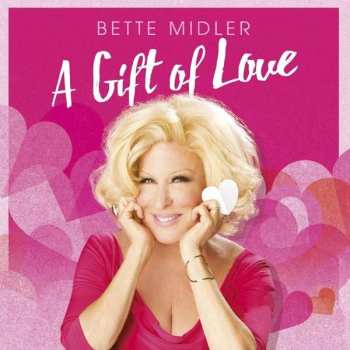 Album Bette Midler: A Gift Of Love