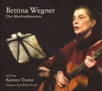 Album Bettina Wegner: Die Abschiedstournee