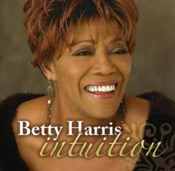 CD Betty Harris: Intuition 408392