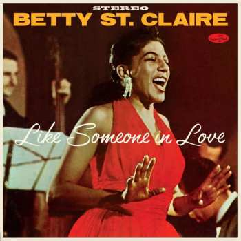 LP Betty St. Claire: Like Someone In Love LTD | NUM 568086