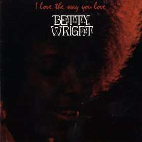 CD Betty Wright: I Love The Way You Love 604885