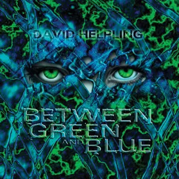 David Helpling: Between Green And Blue