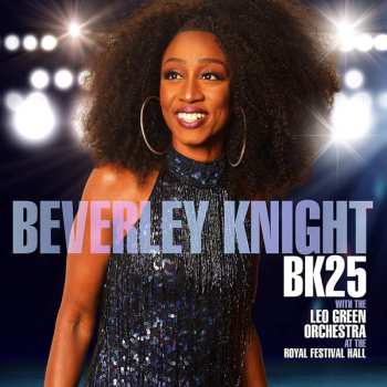 Beverley Knight: BK25