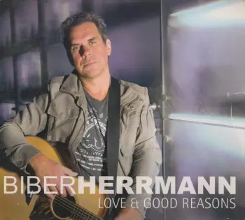 Love & Good Reasons