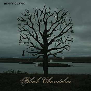 Album Biffy Clyro: Black Chandelier / Biblical