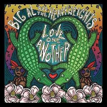 Album Big Al & The Heavyweights: Love One Another