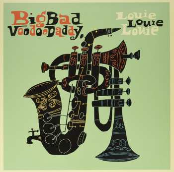 Album Big Bad Voodoo Daddy: Louie Louie Louie