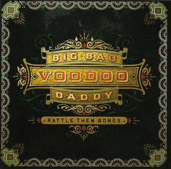 Album Big Bad Voodoo Daddy: Rattle Them Bones