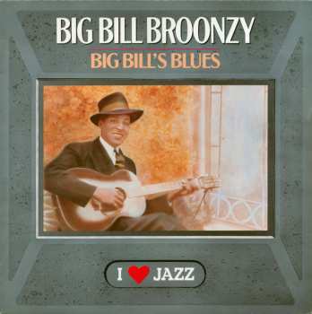 LP Big Bill Broonzy: Big Bill's Blues 584879