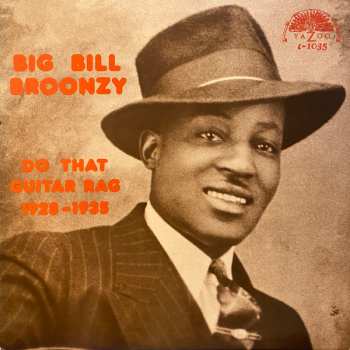 LP Big Bill Broonzy: Do That Guitar Rag: 1928 - 1935 565646