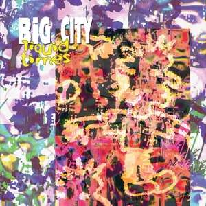 Album Big City: Liquid Times