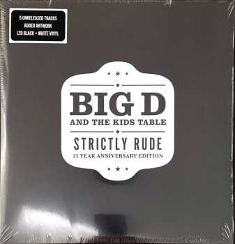 2LP Big D And The Kids Table: Strictly Rude (15 Year Anniversary Edition) CLR | LTD 481575