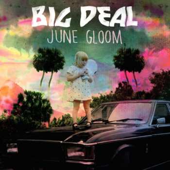 2LP/CD Big Deal: June Gloom 579302