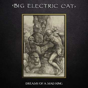 LP Big Electric Cat: Dreams Of A Mad King 565174