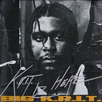 Album Big K.R.I.T.: K.R.I.T. Iz Here