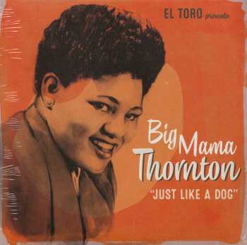 Album Big Mama Thornton: Just Like A Dog Ep