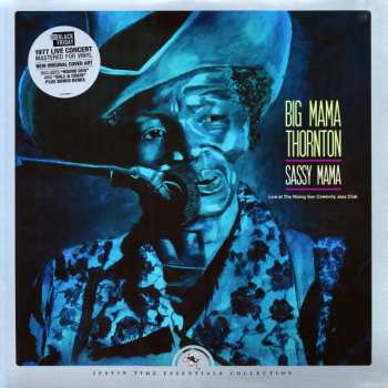 LP Big Mama Thornton: Sassy Mama: Live At The Rising Sun Celebrity Jazz Club 561245