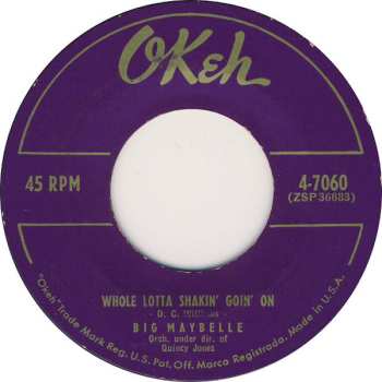 Big Maybelle: Whole Lotta Shakin' Goin' On