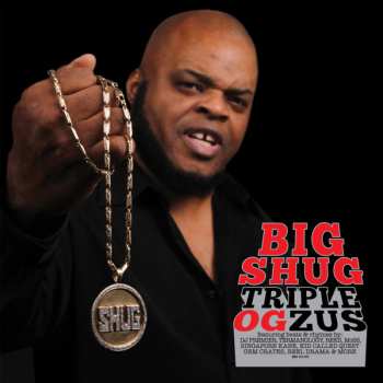 Album Big Shug: Triple OGzus