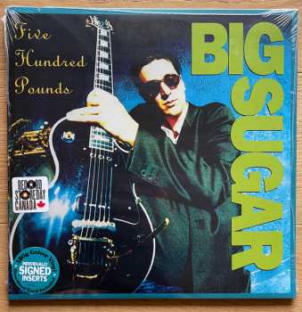 LP Big Sugar: Five Hundred Pounds CLR | LTD 592744