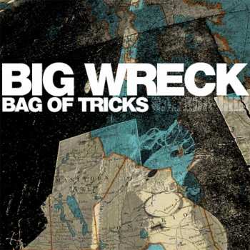 Big Wreck: Bag Of Tricks