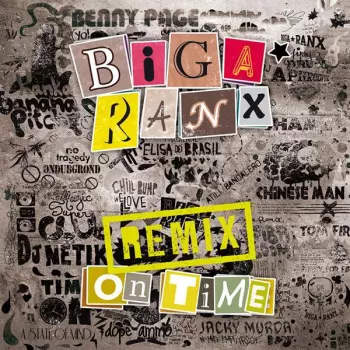 Biga Ranx: On Time Remix