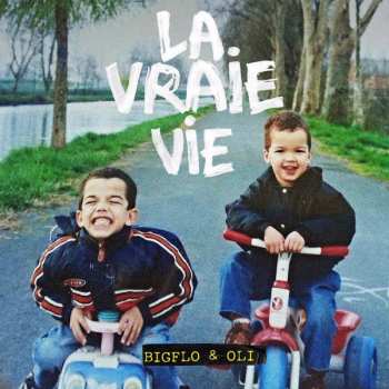 2LP Bigflo Et Oli: La Vraie Vie 648163