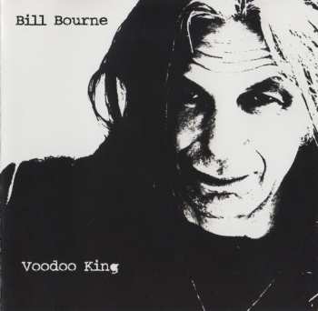 Album Bill Bourne: Voodoo King