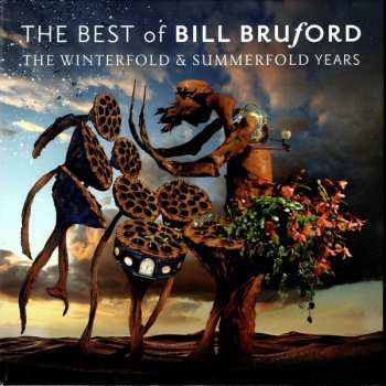 Album Bill Bruford: The Best Of Bill Bruford: The Winterfold & Summerfold Years