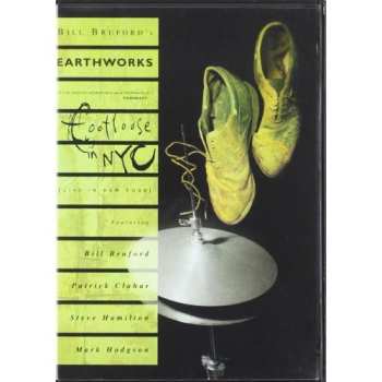 Album Bill Bruford's Earthworks: Footloose In NYC