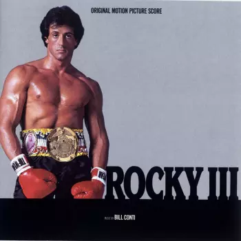 Bill Conti: Rocky III - Original Motion Picture Score