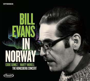 CD Bill Evans: In Norway: The Kongsberg Concert 634088